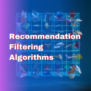 Recommendation Filtering Algorithms
