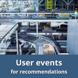 Image with 'User events for recommendatiosn" written