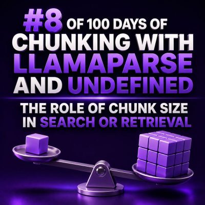 100-days-of-chunking-with-llamaparse-and-undefined-008