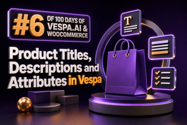 100-days-of-vespa-ai-woocommerce-006
